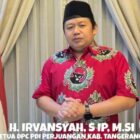 Belum lama ini Ketua DPC PDI Perjuangan Kabupaten Tangerang H. Irvansyah