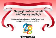 Ucapan Selamat Ulang Tahun Kota Tangerang yang Ke-28