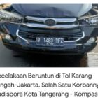 Kecelakaan Beruntun di Tol Karang Tengah-Jakarta, Salah Satu Korbannya Kadispora Kota Tangerang