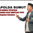 Pihak Polda Sumut akan mempelajari kasus penerimaan P3K di Kabupaten Batubara dan langkat.