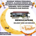 Segenap dewan pengawas, beserta jajaran direksi dan seluruh karyawan/karyawati Perumda Tirta Dharma Purabaya Kab Madiun,  Mengucapkan selamat hari air sedunia Direktur utama SUMARIYONO, S.E