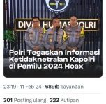 Ada bebera di media medsos, Polri Tegaskan Informasi Ketidaknetralan Kapolri di Pemilu 2024 Hoax.