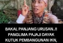 Panglima pajaji Dayak mengutuk keras pada pemerintah Jokowi tentangan pembangunan ikn ada yang bonceng di belakang.