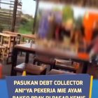 Viral di medsos, dan Whatsapp, depkolektor menghakim kosusmennya.