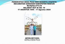 PEMERINTAH DESA PULE DANBESERTA STAFNYA, KECAMATAN SAWAHAN KABUPATEN MADIUN MENGUCAPKAN SELAMAT HUT RI KE- 79  17 AGUSTUS 1945 – 17 AGUSTUS 2024
