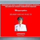 Pemerintah Desa Klorogan Beserta Stafnya, Kecamatan Geger Kabupaten Madiun Mengucapkan Selamat Hari Hut Ri Ke 79  Juprianto Kepala Desa.