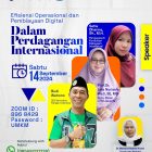 UTM Jakarta Kembali Menggelar Pelatihan Internasionalisasi UMKM Hari ke 2: UMKM Indonesia Siap Go Global.