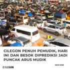 Akan terjadi kemacetan penumpukan mobil dari Sumatra menuju ke Merak, sekitar jam 18.00 Wib.