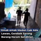 EMAK-EMAK DI MEDAN DATANGKAN TEMPAT SARANG NARKOBA DI MEDAN.